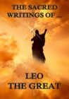 The Sacred Writings of Leo the Great - eBook