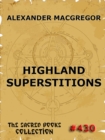 Highland Superstitions - eBook