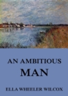 An Ambitious Man - eBook