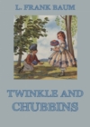 Twinkle And Chubbins - eBook