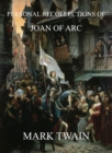 Personal Recollections Of Joan Of Arc - eBook