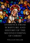 Evidence from Scripture and History of the Second Coming of Christ - eBook