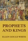 Prophets and Kings : (Conflict of the Ages #2) - eBook
