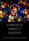 Christ's Object Lessons - eBook
