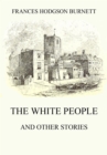 The White People (and other Stories) - eBook