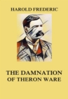 The Damnation of Theron Ware - eBook