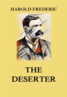 The Deserter : (and other Stories) - eBook