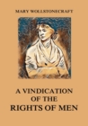 A Vindication of the Rights of Men - eBook