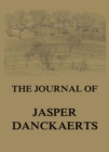 The Journal of Jasper Danckaerts - eBook