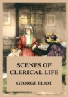 Scenes of Clerical Life - eBook