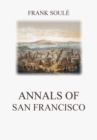 Annals of San Francisco - eBook
