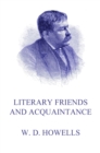 Literary Friends And Acquaintance - eBook