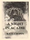 A Night In Acadie - eBook