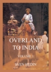 Overland to India, Volume  1 - eBook