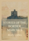 Stories of the Border Marches - eBook
