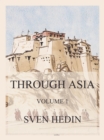 Through Asia, Volume 1 - eBook