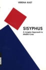 Sisyphus : A Jungian Approach to Midlife Crisis - Book