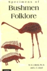 Specimens of Bushmen Folklore - Book