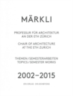 Markli - Chair of Architecture at the Eth Zurich - Book