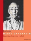 Meret Oppenheim : Spuren Durchstandener Freiheit - Book