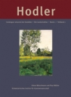 Ferdinand Hodler: Catalogue Raisonn¿ der Gem¿lde. Band 1: Die Landschaften - Book