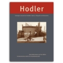 Ferdinand Hodler. Catalogue Raisonn¿ der Gem¿lde : Band 4: Biografie und Dokumente - Book