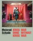 Meinrad Schade - War Without War: Photographs from the Former Soviet Union - Book