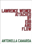 Lawrence Weiner : ATTACHED BY EBB & FLOW - Book