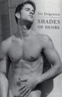 Shades of Desire : Light, Shadows, Passion! - Book