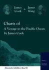 Charts of a Voyage to the Pacific Ocean by James Cook - Book