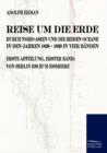 Reise Um Die Erde Durch Nord-Asien Und Die Beiden Oceane in Den Jahren 1828 Bis 1830 - Book