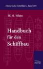 Handbuch Fur Den Schiffbau - Book
