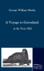 A Voyage to Greenland in the Year 1821 - Book