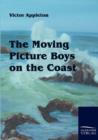 The Moving Picture Boys on the Coast - Book