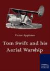 Tom Swift and His Aerial Warship - Book