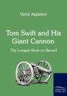 Tom Swift and His Giant Cannon - Book