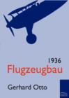 Flugzeugbau 1936 - Book