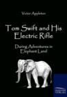 Tom Swift and His Electric Rifle - Book