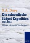 Die Schwedische Sudpol-Expedition 1901-1904 - Book