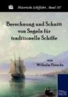 Berechnung Und Schnitt Von Segeln Fur Traditionelle Schiffe - Book