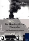 Die Hundertjahrige Eisenbahn - Book