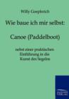 Wie Baue Ich Mir Ein Canoe (Paddelboot) - Book