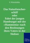 Das Naturforscherschiff oder Fahrt der jungen Hamburger mit der Hammonia nach den Besitzungen ihres Vaters in der Sudsee - Book