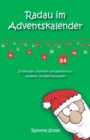 Radau im Adventskalender : Erzahlungen, Marchen und Gedichte zur Advents- und Weihnachtszeit - Book