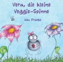 Vera, die kleine Veggie-Spinne - Book