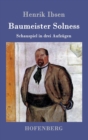 Baumeister Solness : Schauspiel in drei Aufzugen - Book