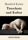 Tierschutz Und Kultur - Book