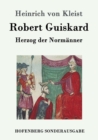 Robert Guiskard : Herzog der Normanner - Book
