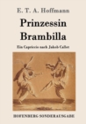 Prinzessin Brambilla : Ein Capriccio nach Jakob Callot - Book