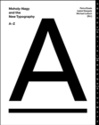Moholy-Nagy and the New Typography : A-Z - Book
